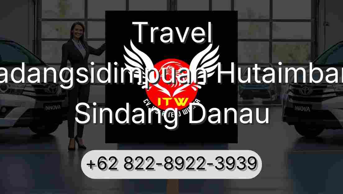 Travel Padangsidimpuan Hutaimbaru Sindang Danau