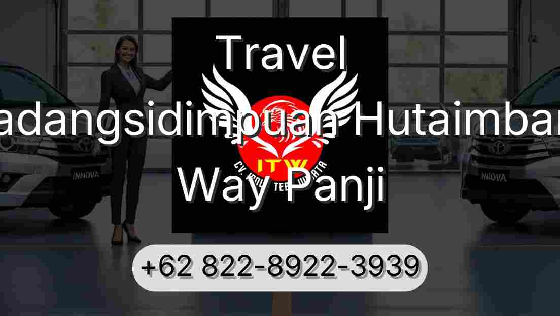 Travel Padangsidimpuan Hutaimbaru Way Panji