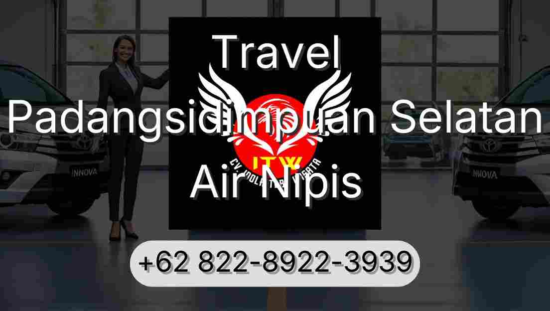 Travel Padangsidimpuan Selatan Air Nipis