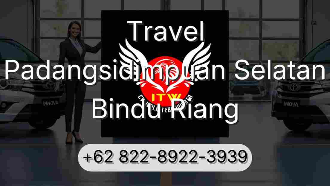 Travel Padangsidimpuan Selatan Bindu Riang