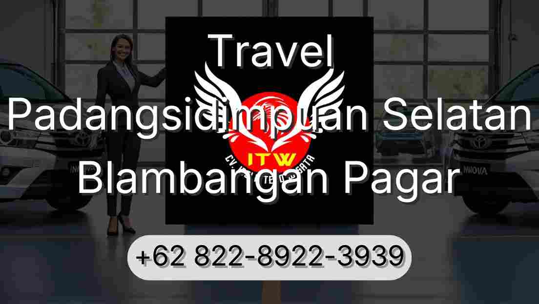 Travel Padangsidimpuan Selatan Blambangan Pagar