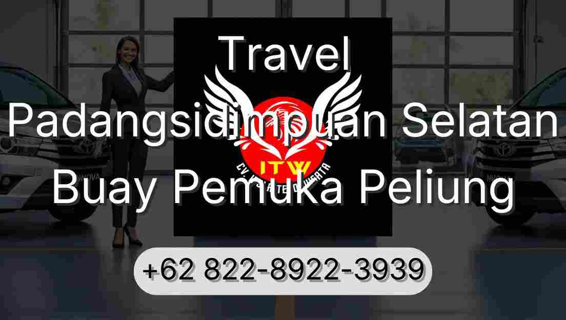 Travel Padangsidimpuan Selatan Buay Pemuka Peliung