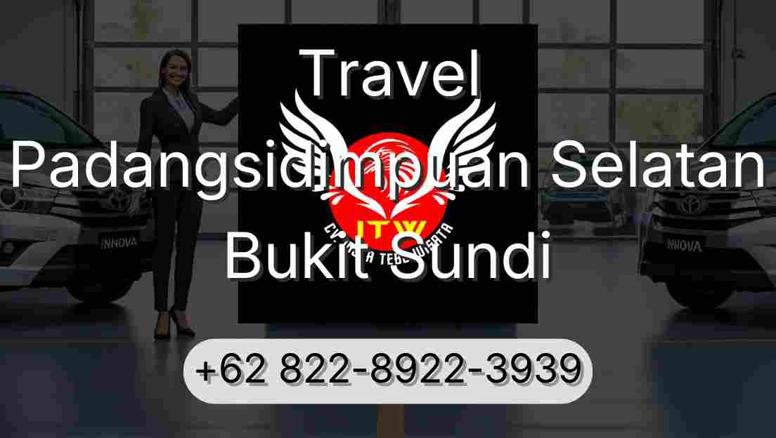 Travel Padangsidimpuan Selatan Bukit Sundi