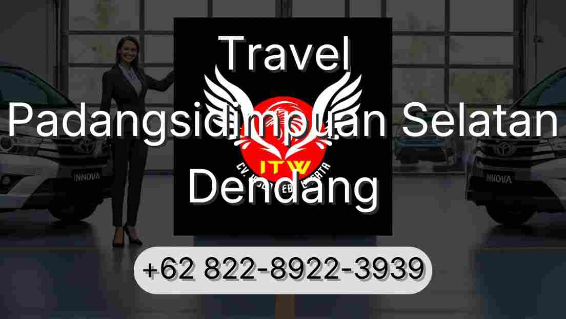 Travel Padangsidimpuan Selatan Dendang