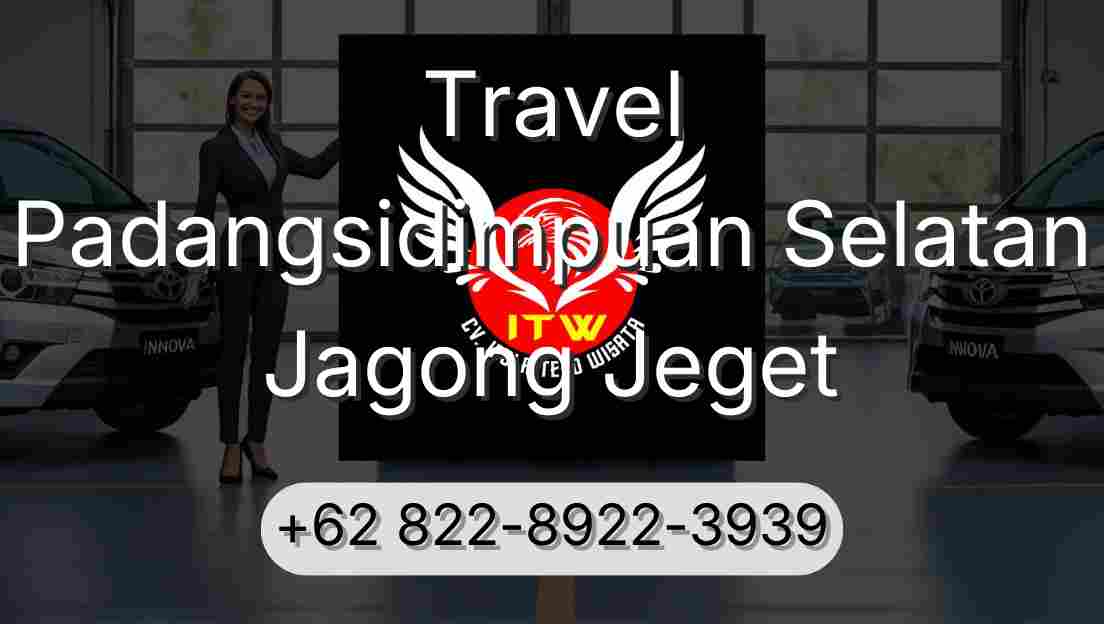 Travel Padangsidimpuan Selatan Jagong Jeget
