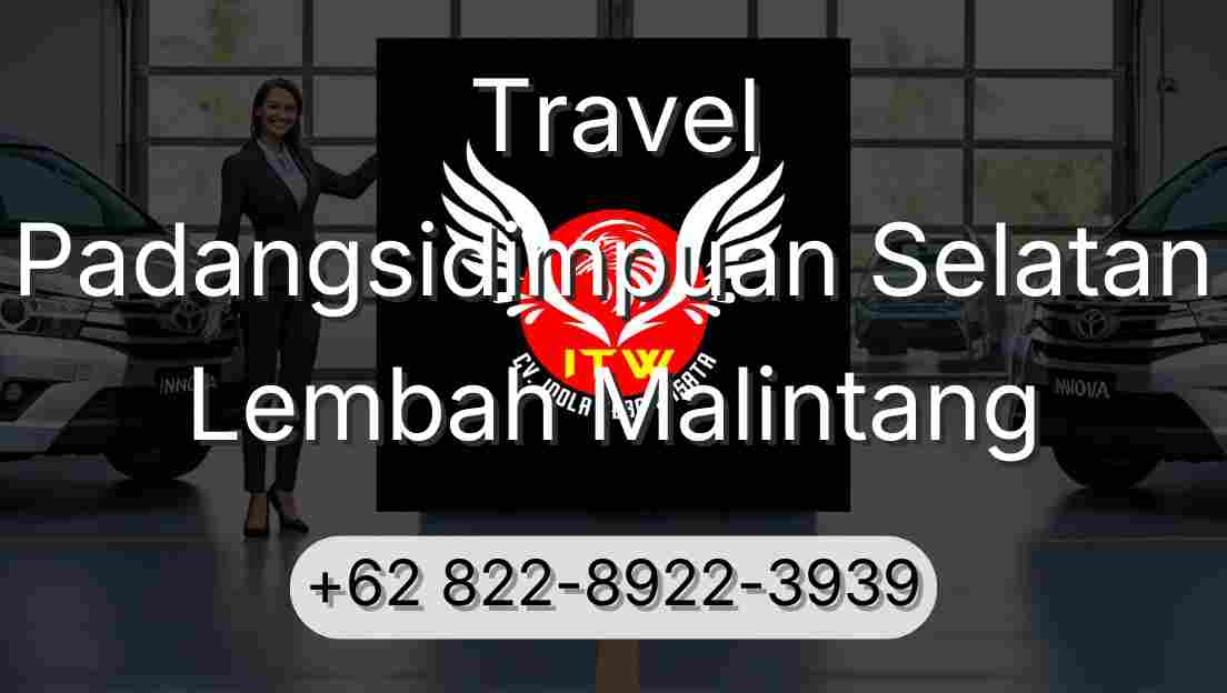 Travel Padangsidimpuan Selatan Lembah Malintang