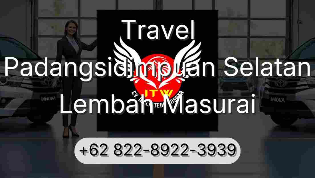 Travel Padangsidimpuan Selatan Lembah Masurai