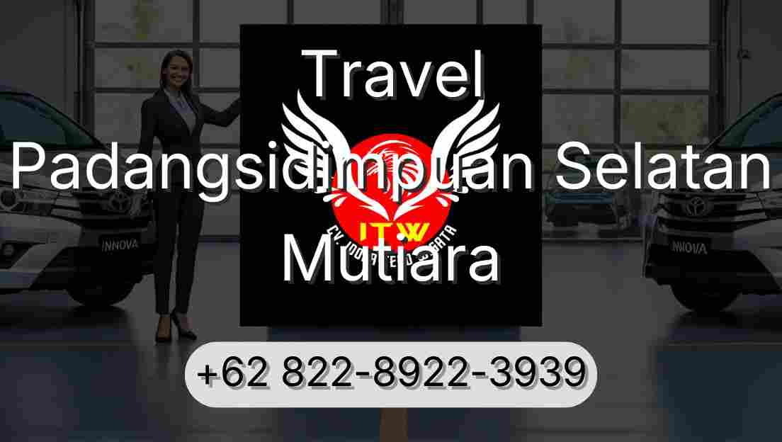 Travel Padangsidimpuan Selatan Mutiara