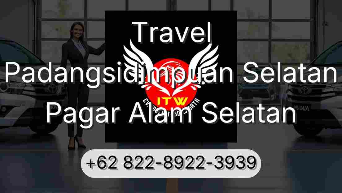Travel Padangsidimpuan Selatan Pagar Alam Selatan