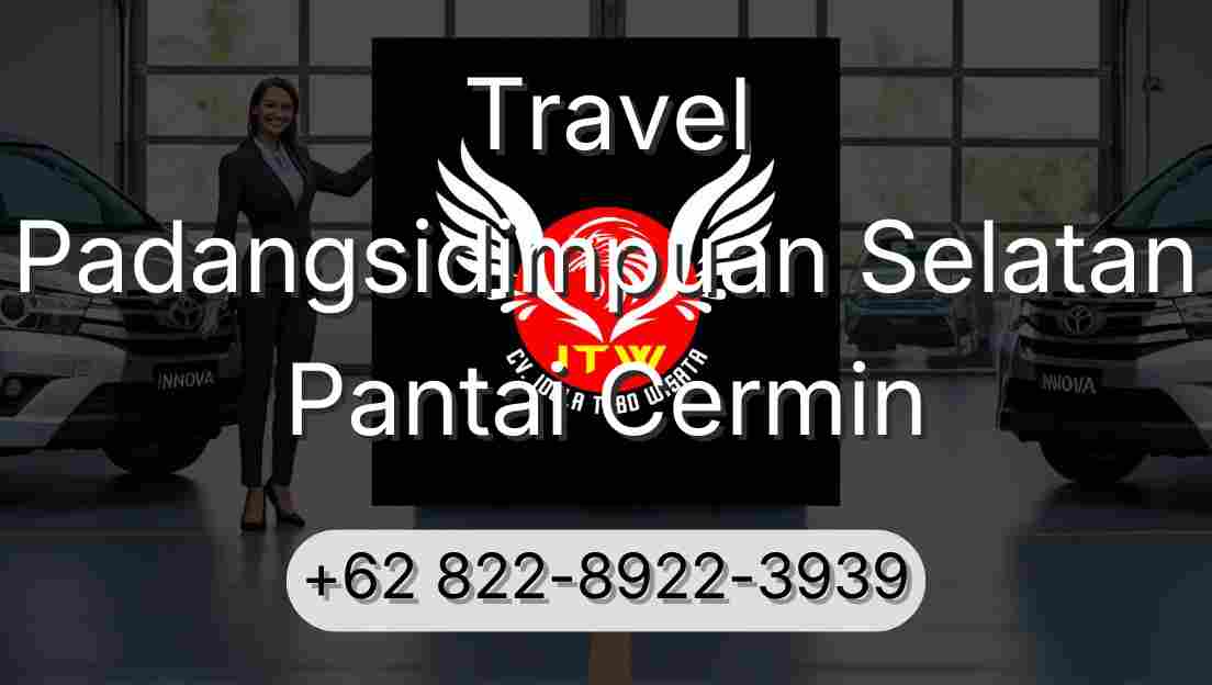 Travel Padangsidimpuan Selatan Pantai Cermin