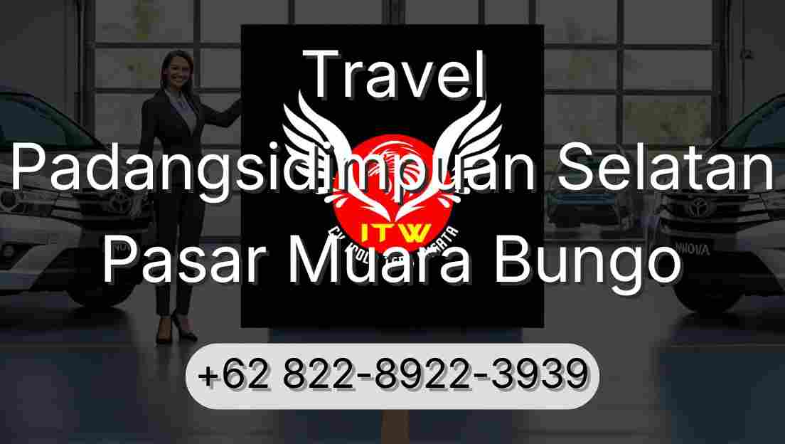 Travel Padangsidimpuan Selatan Pasar Muara Bungo