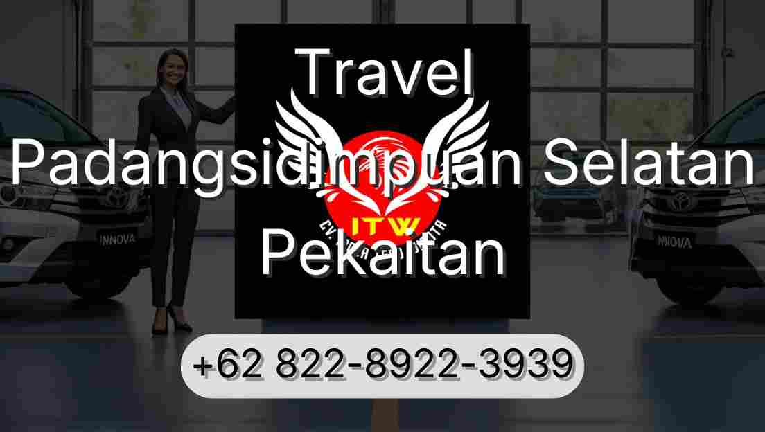 Travel Padangsidimpuan Selatan Pekaitan