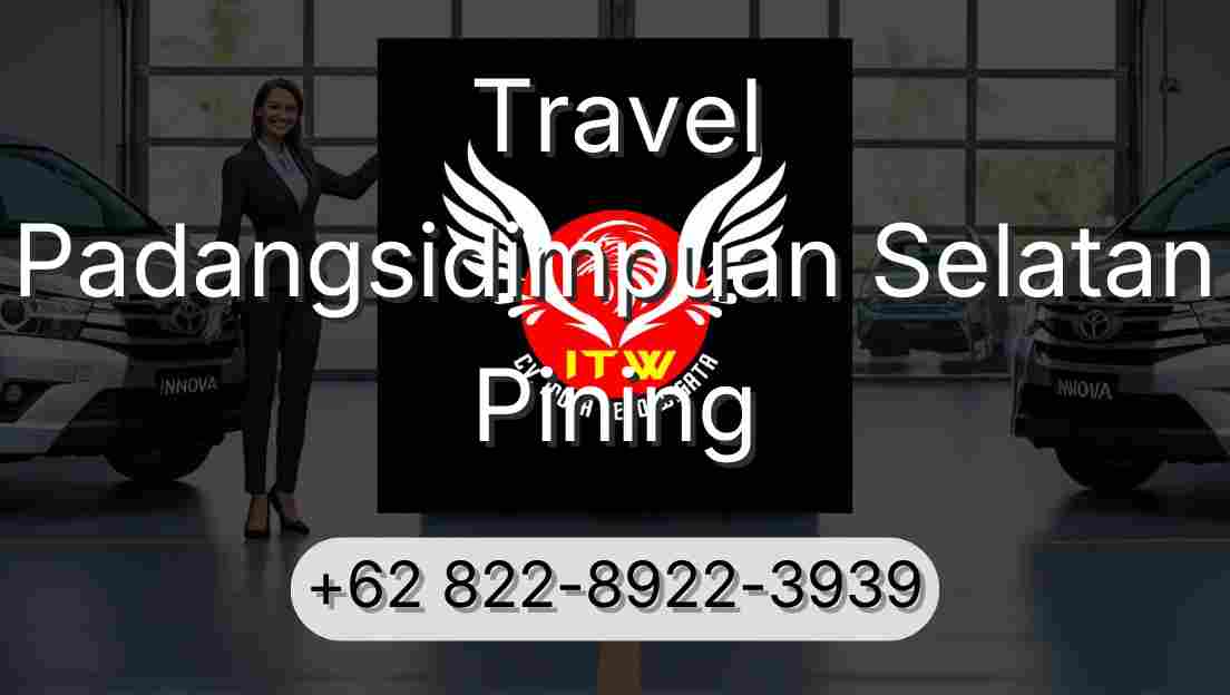Travel Padangsidimpuan Selatan Pining