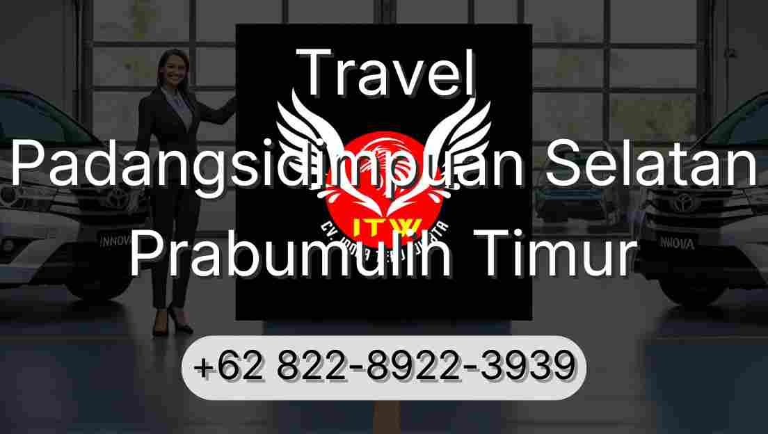 Travel Padangsidimpuan Selatan Prabumulih Timur