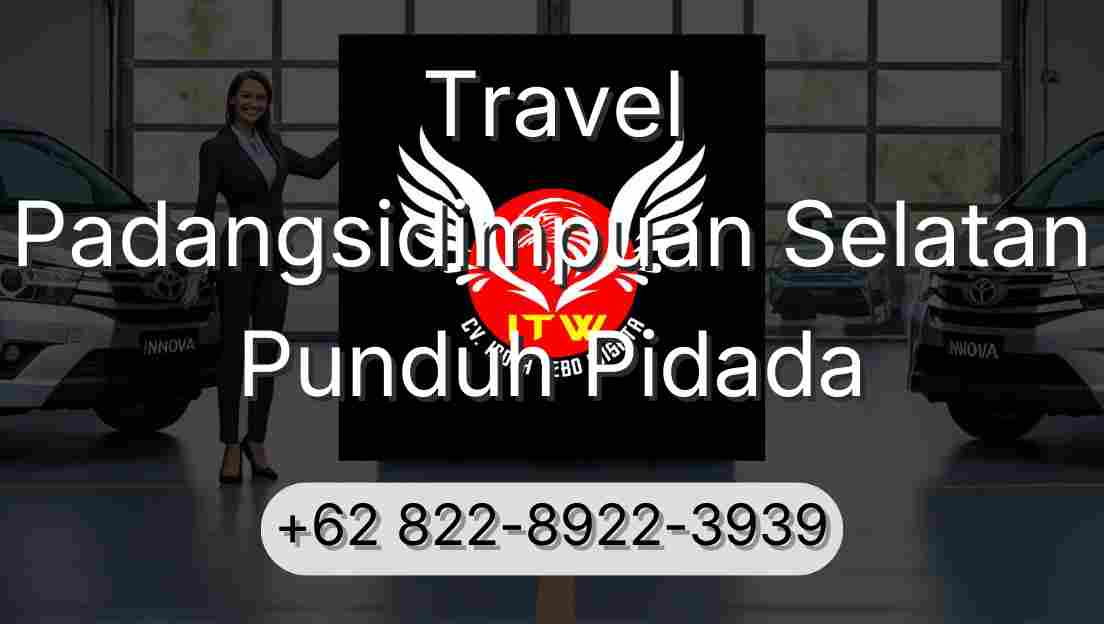 Travel Padangsidimpuan Selatan Punduh Pidada