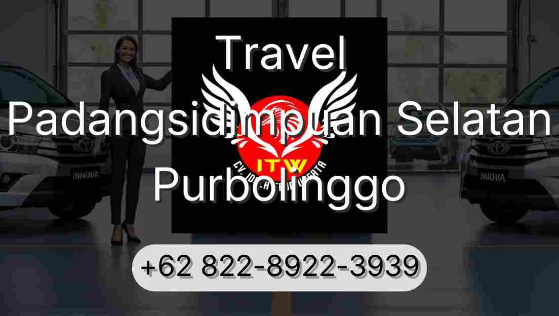 Travel Padangsidimpuan Selatan Purbolinggo