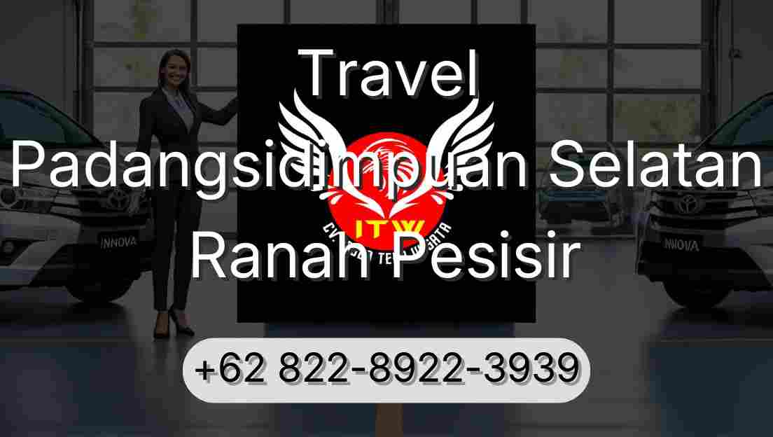 Travel Padangsidimpuan Selatan Ranah Pesisir