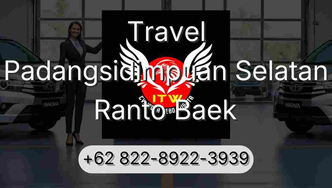 Travel Padangsidimpuan Selatan Ranto Baek