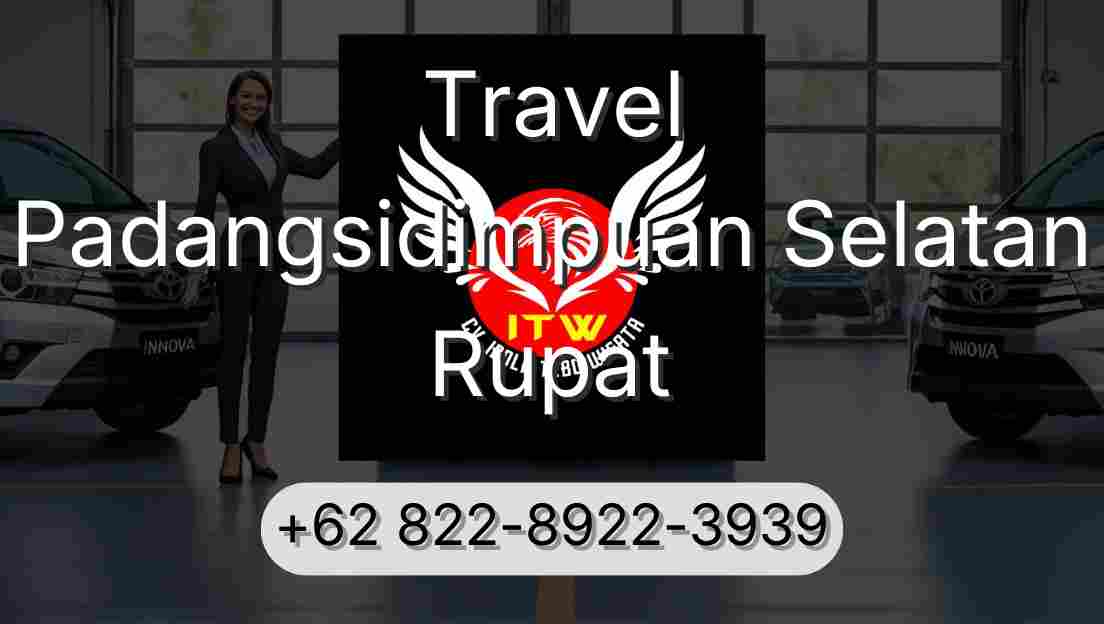 Travel Padangsidimpuan Selatan Rupat