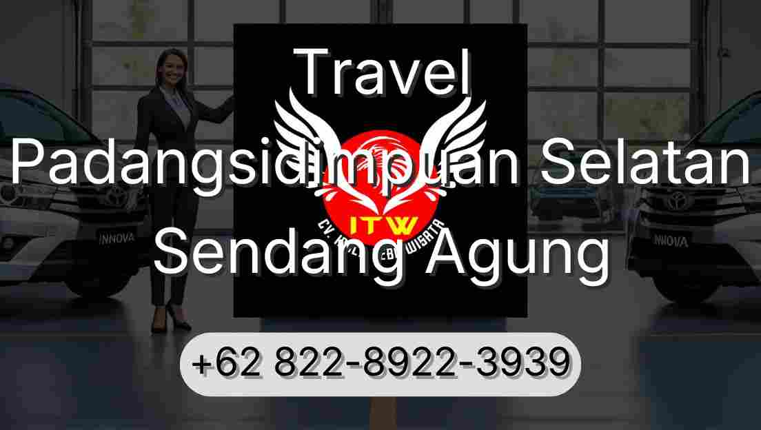 Travel Padangsidimpuan Selatan Sendang Agung