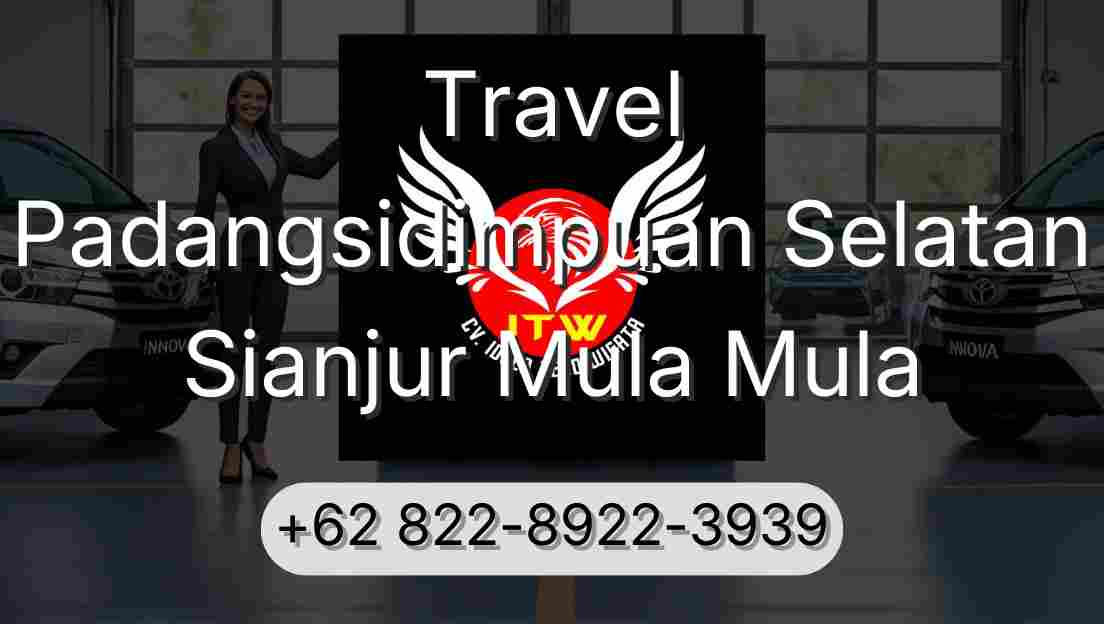 Travel Padangsidimpuan Selatan Sianjur Mula Mula
