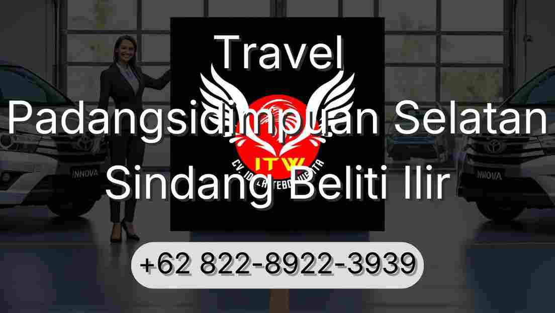 Travel Padangsidimpuan Selatan Sindang Beliti Ilir