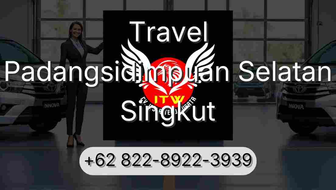 Travel Padangsidimpuan Selatan Singkut