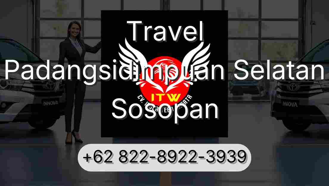 Travel Padangsidimpuan Selatan Sosopan