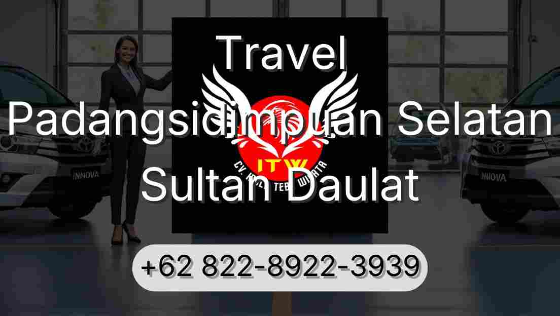 Travel Padangsidimpuan Selatan Sultan Daulat