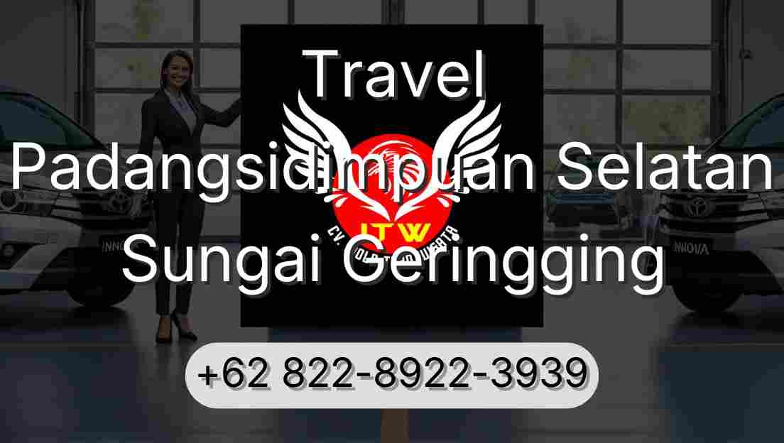 Travel Padangsidimpuan Selatan Sungai Geringging