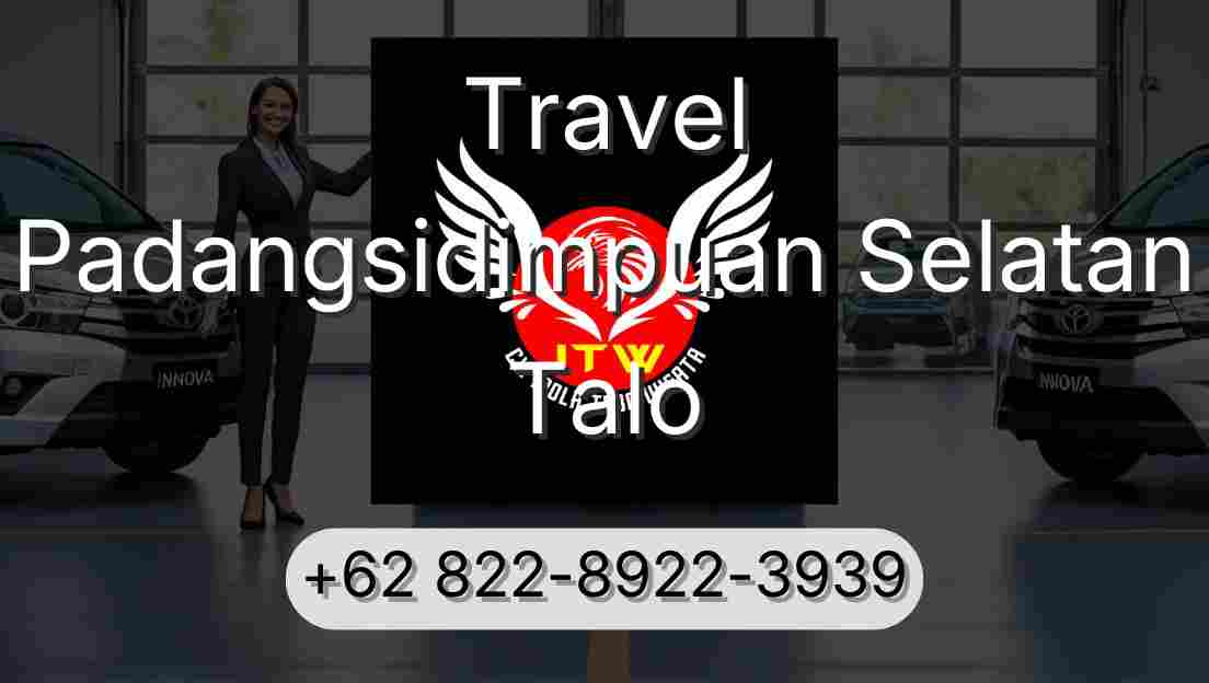 Travel Padangsidimpuan Selatan Talo