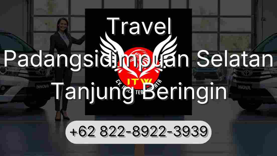 Travel Padangsidimpuan Selatan Tanjung Beringin