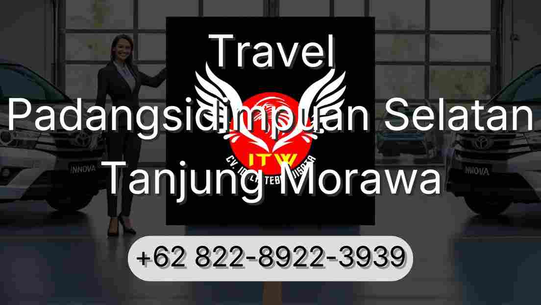 Travel Padangsidimpuan Selatan Tanjung Morawa