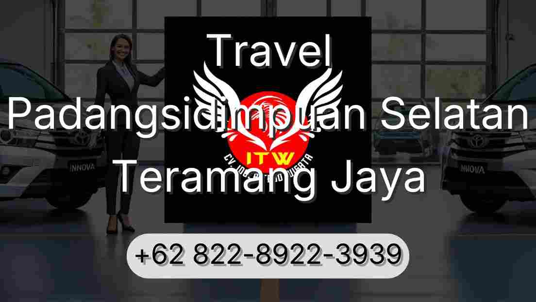 Travel Padangsidimpuan Selatan Teramang Jaya
