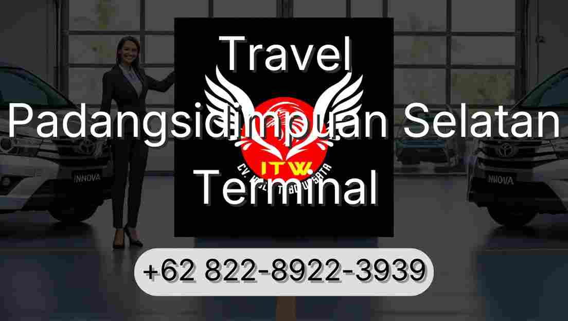 Travel Padangsidimpuan Selatan Terminal