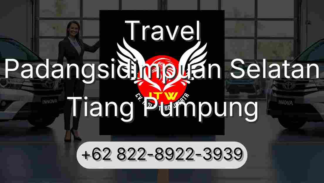 Travel Padangsidimpuan Selatan Tiang Pumpung
