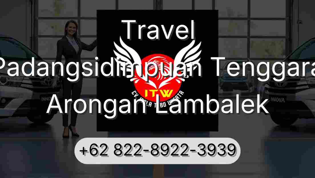 Travel Padangsidimpuan Tenggara Arongan Lambalek