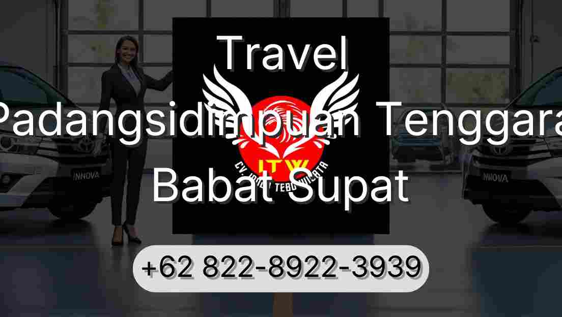 Travel Padangsidimpuan Tenggara Babat Supat