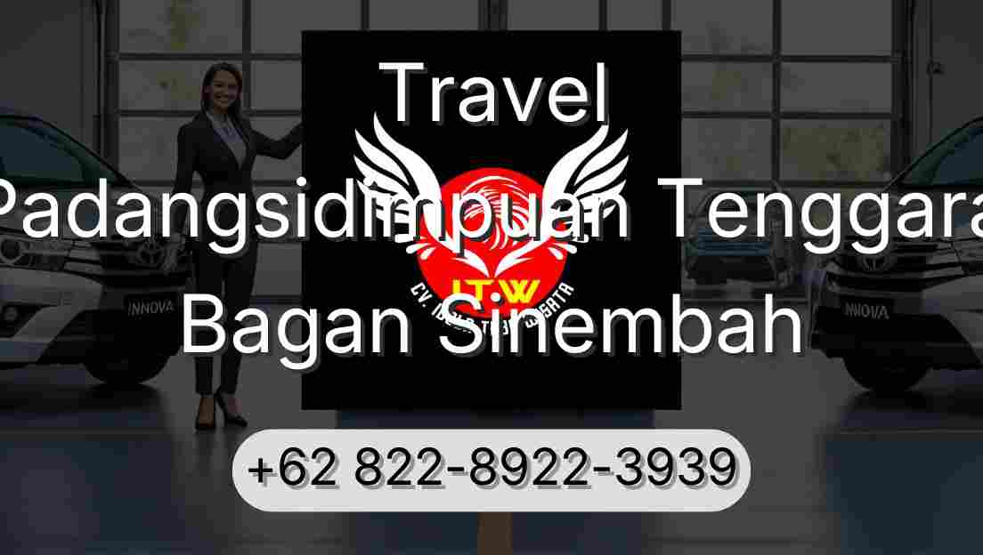 Travel Padangsidimpuan Tenggara Bagan Sinembah