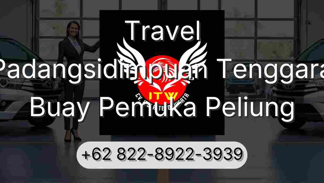 Travel Padangsidimpuan Tenggara Buay Pemuka Peliung