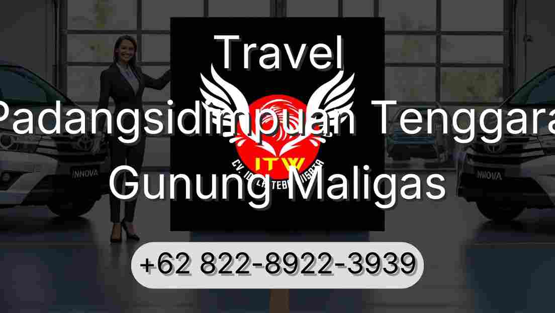 Travel Padangsidimpuan Tenggara Gunung Maligas