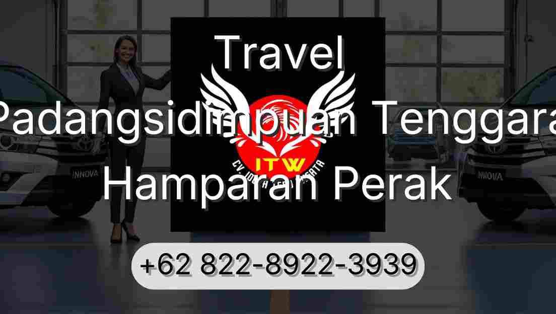 Travel Padangsidimpuan Tenggara Hamparan Perak