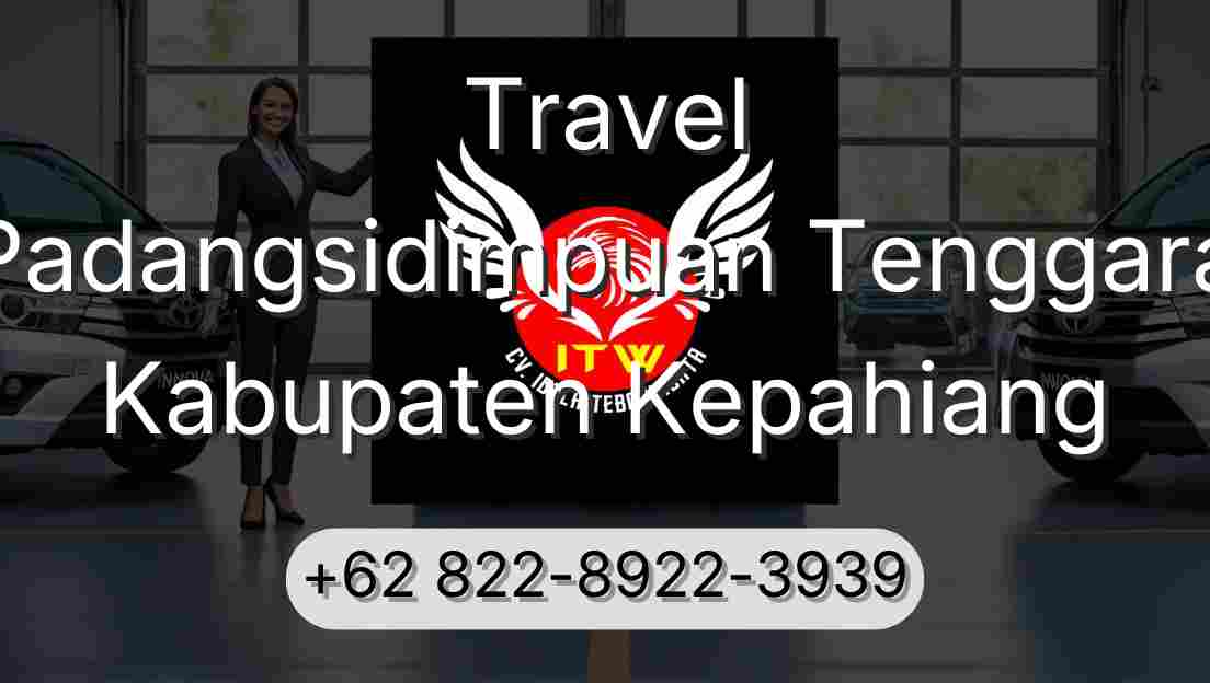 Travel Padangsidimpuan Tenggara Kabupaten Kepahiang