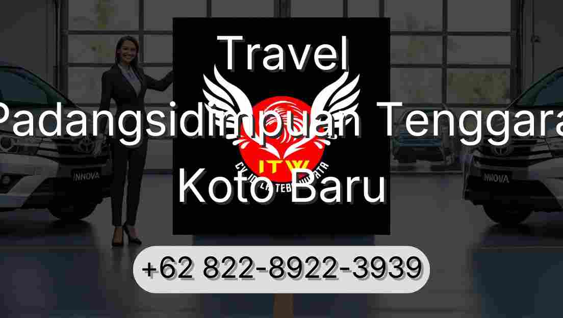 Travel Padangsidimpuan Tenggara Koto Baru