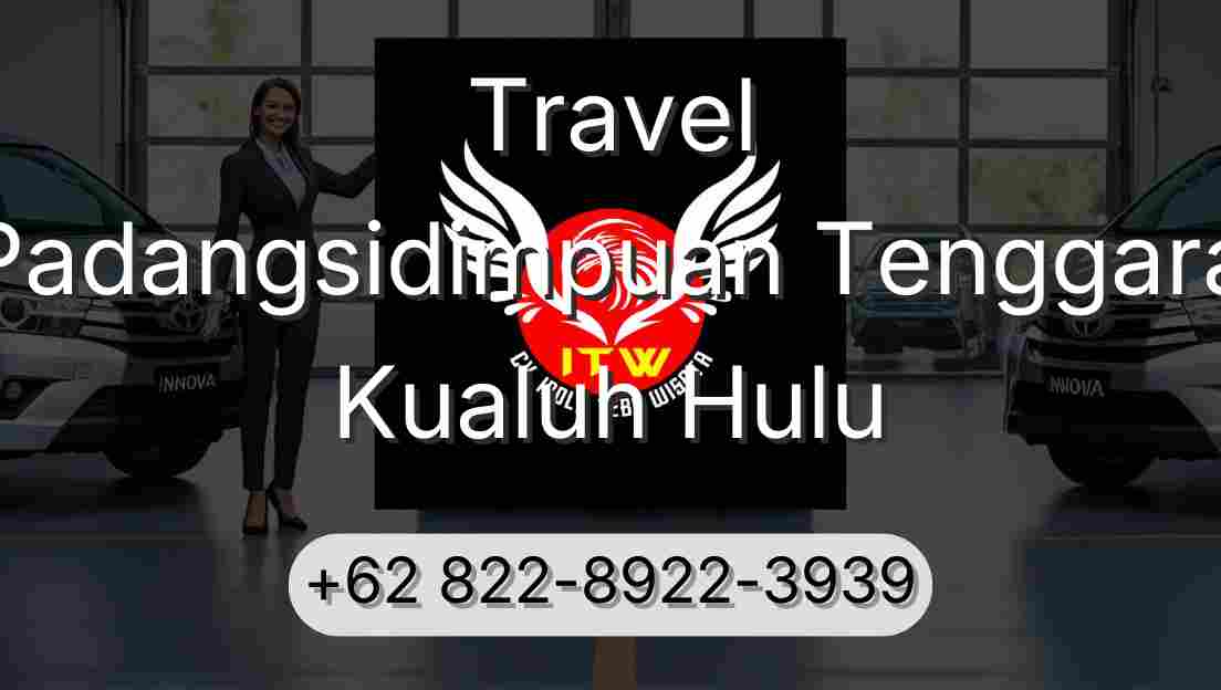 Travel Padangsidimpuan Tenggara Kualuh Hulu