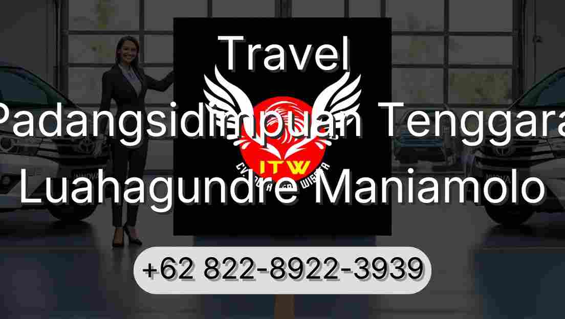 Travel Padangsidimpuan Tenggara Luahagundre Maniamolo