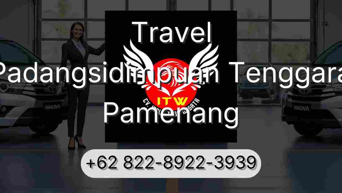 Travel Padangsidimpuan Tenggara Pamenang