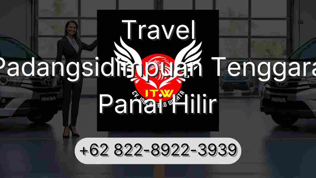 Travel Padangsidimpuan Tenggara Panai Hilir