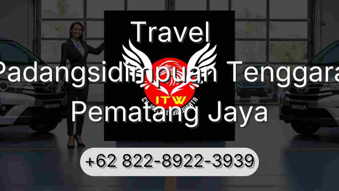 Travel Padangsidimpuan Tenggara Pematang Jaya
