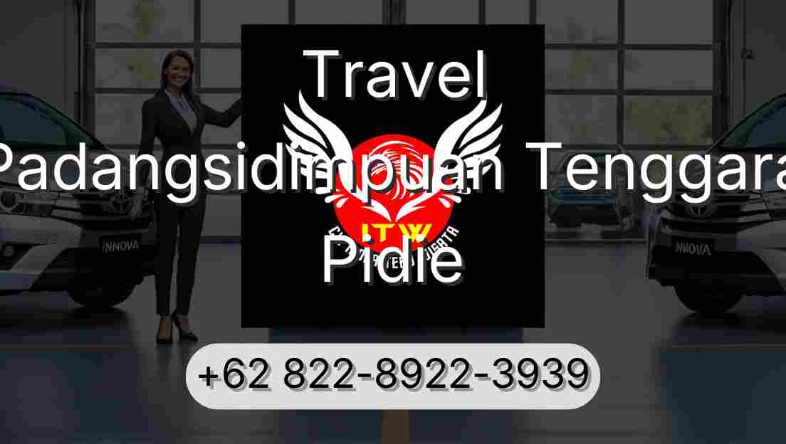 Travel Padangsidimpuan Tenggara Pidie